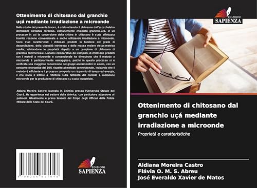 Ottenimento di chitosano dal granchio uçá mediante irradiazione a microonde: Proprietà e caratteristiche von Edizioni Sapienza