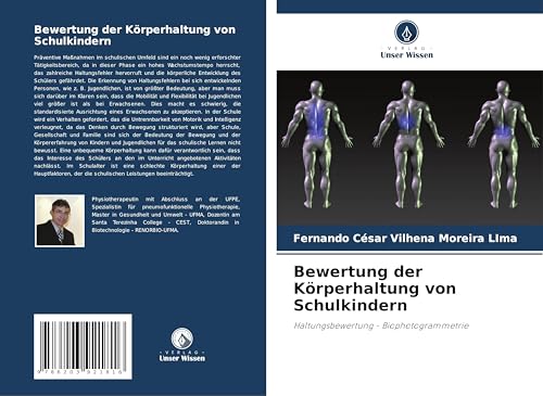 Bewertung der Körperhaltung von Schulkindern: Haltungsbewertung - Biophotogrammetrie von Verlag Unser Wissen