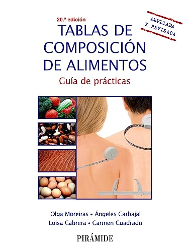 Tablas de composición de alimentos: Guía de prácticas (Ciencia y Técnica) von Piramide