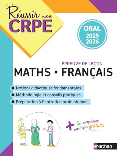 Réussir mon CRPE épreuve oral Français Maths 2025: Epreuve de leçon von NATHAN