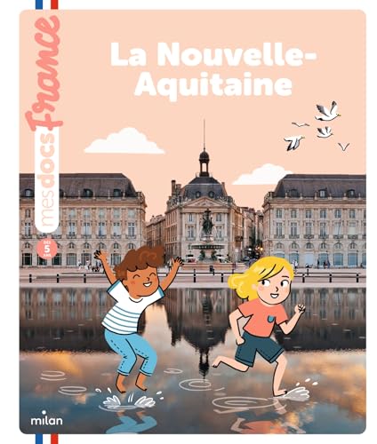 La Nouvelle-Aquitaine