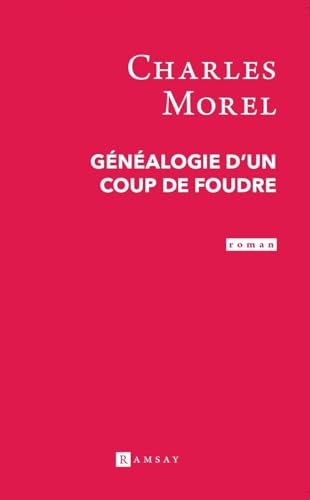 Généalogie d'un coup de foudre Généalogie d'un coup de foudre von RAMSAY