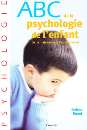 ABC de la Psychologie de l'enfant ABC de la Psychologie de l'enfant von GRANCHER