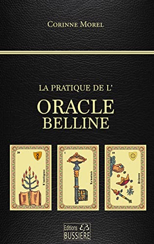 La pratique de l'Oracle Belline von BUSSIERE