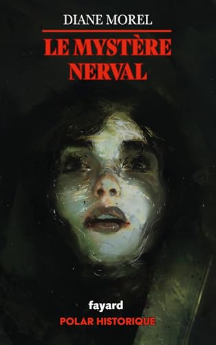 Le Mystère Nerval von FAYARD