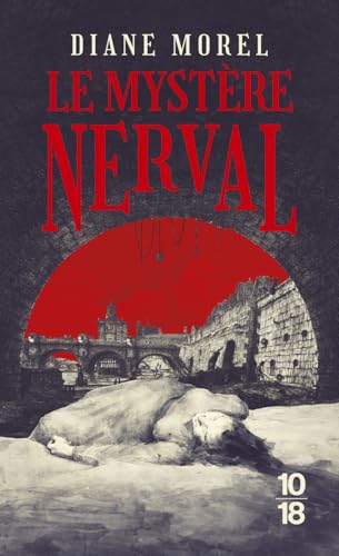 Le mystère Nerval von 10 X 18