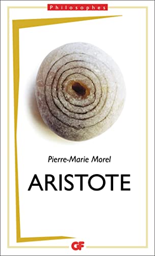 Aristote: Une philosophie de l'activité von FLAMMARION