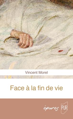 Face à la fin de vie von PU RENNES