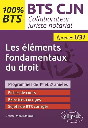 Les éléments fondamentaux du droit (U31): BTS collaborateur juriste notarial (100% BTS) von ELLIPSES