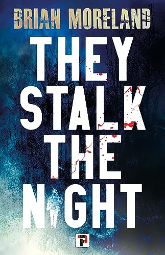 They Stalk the Night von Flame Tree Press