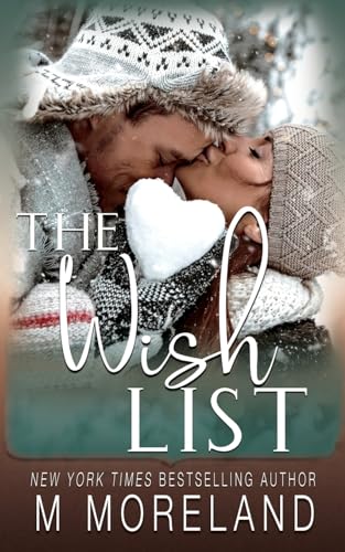 The Wish List: A single mom, holiday romance (InstaSpark Collection, Band 8) von Moreland Books Inc