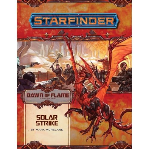 Starfinder Adventure Path: Solar Strike (Dawn of Flame 5 of 6) (Dawn of Flame Adventure Path, 5, Band 5)
