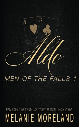 Aldo: A Canadian underworld protector romance (Men of the Falls, Band 1) von Moreland Books Incorporated
