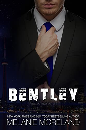 Bentley: Vested Interest #1 Bentley: Vested Interest #1