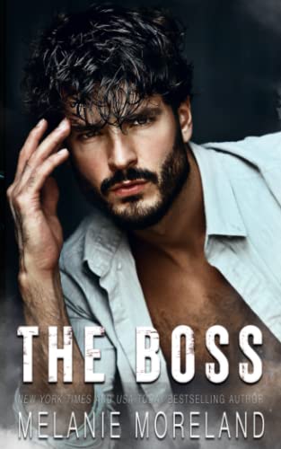 The Boss (Men of Hidden Justice, Band 1) von Moreland Books Inc