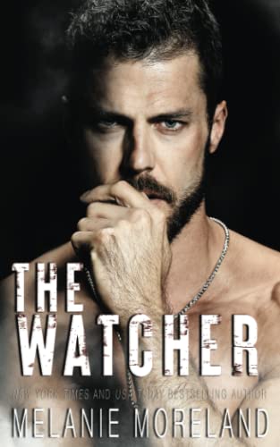 The Watcher (Men of Hidden Justice, Band 4) von Moreland Books Inc