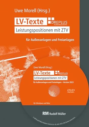 LV-Texte Außenanlagen und Freianlagen: Leistungspositionen mit ZTV für Außenanlagen und Freianlagen von RM Rudolf Müller Medien GmbH & Co. KG