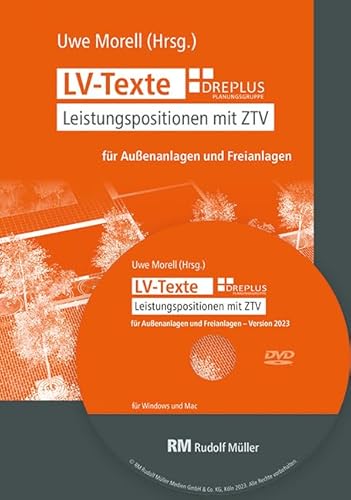 LV-Texte Außenanlagen und Freianlagen: Leistungspositionen mit ZTV für Außenanlagen und Freianlagen