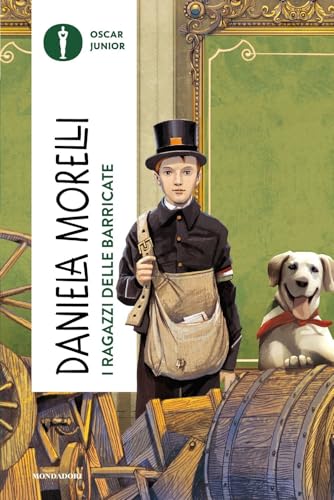 I ragazzi delle barricate (Oscar junior) von Mondadori