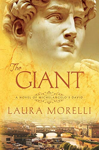 The Giant: A Novel of Michelangelo's David von Scriptorium