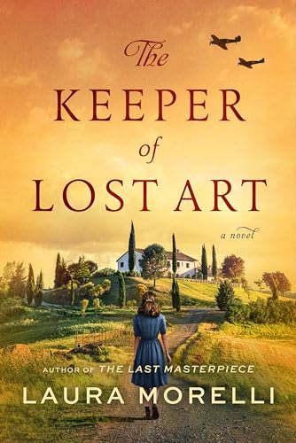 The Keeper of Lost Art: A Novel von William Morrow