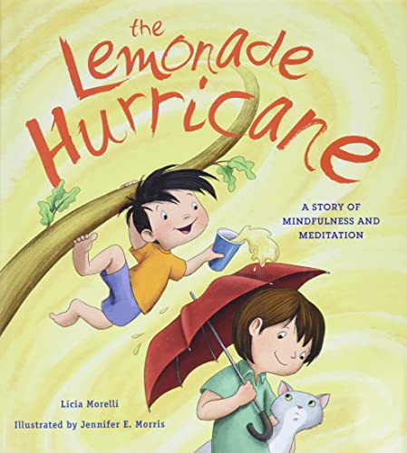 The Lemonade Hurricane: A Story of Mindfulness and Meditation