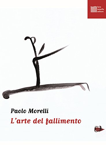 L'arte del fallimento. Con CD Audio (Vivavox) von Luca Sossella Editore