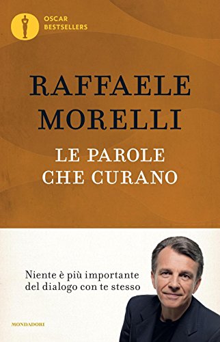 Le parole che curano (Oscar bestsellers)