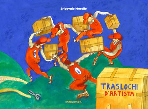 Traslochi d'artista. Ediz. a colori (Le sinapsi)