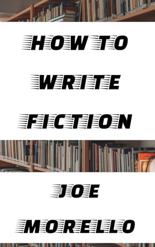 How To Write Fiction von Parrot Publishing