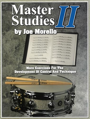 Master Studies II Drums (Book): Noten für Schlagzeug: More Exercises for the Development of Control and Technique Master Studies II Drums (Book): Noten für Schlagzeug: More Exercises for the Development of Control and Technique