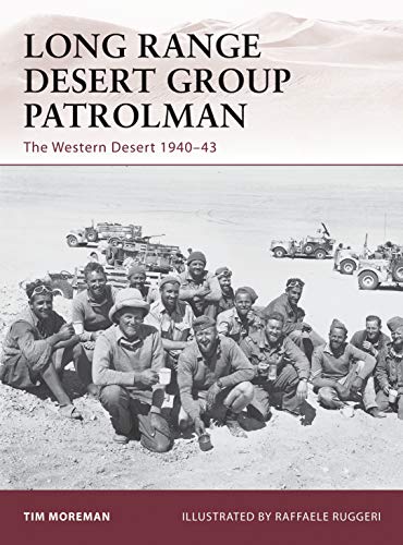 Long Range Desert Group Patrolman: The Western Desert 1940-43 (Warrior, 148, Band 148)