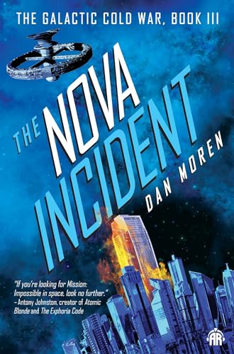 The Nova Incident: The Galactic Cold War Book III von Angry Robot
