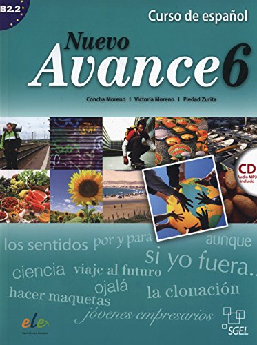 Nuevo avance 6. Libro del alumno (inkl. CD): Curso de español. Nivel B2.2 von SGEL