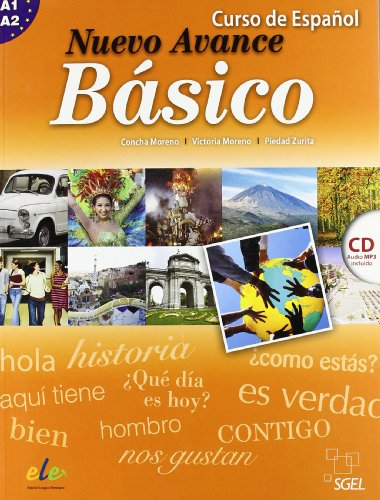 Nuevo avance basico / Nuevo acance básico. Libro del alumno (inkl. CD): Curso de español. Nivel A1+A2: Libro Del Alumno Basico + CD (A1 + A2 in One Volume)