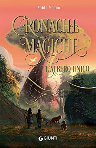 L'albero unico (Cronache magiche) von Giunti