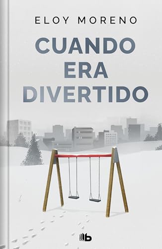 Cuando era divertido (edición limitada) (CAMPAÑAS) von B de Bolsillo