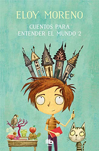 Cuentos para entender el mundo 2 (MAXI, Band 2)