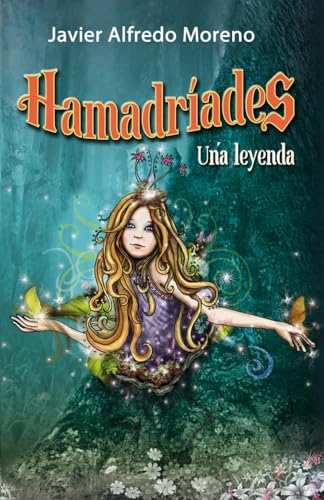Hamadríades: Una Leyenda von Independently published