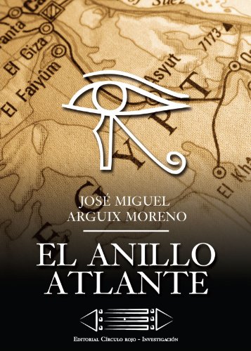 El Anillo Atlante von Editorial Círculo Rojo/Editorial Anubis