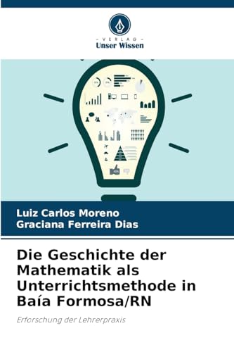 Die Geschichte der Mathematik als Unterrichtsmethode in Baía Formosa/RN: Erforschung der Lehrerpraxis