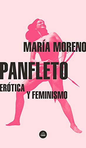 Panfleto (Mapa de las lenguas): Erótica y feminismo (Random House)