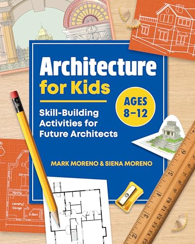 Architecture for Kids: Skill-Building Activities for Future Architects (Portfolio Sketchbooks for Visual Careers)