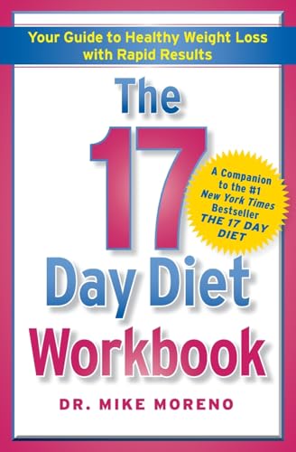 The 17 Day Diet Workbook: Your Guide to Healthy Weight Loss with Rapid Results von Free Press