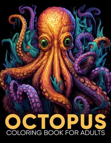 Octopus Coloring Book for Adults: An Adult Coloring Book with 50 Intricate Octopus Designs for Relaxation, Stress Relief, and Underwater Imagination