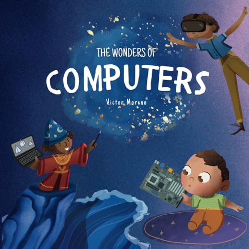 The Wonders of Computers von Independently published
