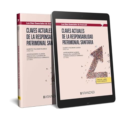 Claves actuales de la responsabilidad patrimonial sanitaria (Papel + e-book) (Monografia) von Aranzadi