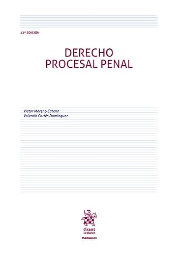 Derecho Procesal Penal 12ª Edición (Manuales de Derecho Procesal) von Editorial Tirant lo Blanch