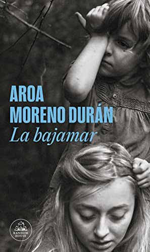 La Bajamar / Low Tide (Random House) von Literatura Random House