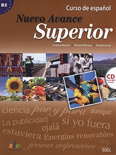 Nuevo avance superior: Level B2 (Nuevo Avance 5+6 in One Volume) von SGEL
